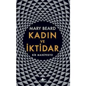 Kadın Ve İktidar - Mary Beard