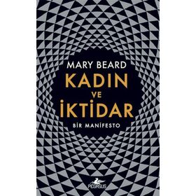 Kadın Ve İktidar - Mary Beard