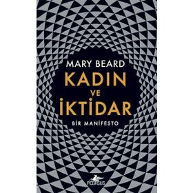 Kadın Ve İktidar - Mary Beard