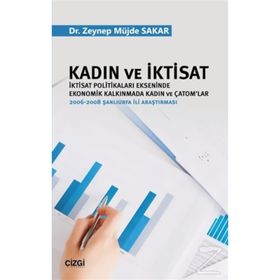 Kadın Ve İktisat - Zeynep Müjde Sakar