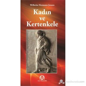 KADIN VE KERTENKELE - WILHELM HERMANN JENSEN