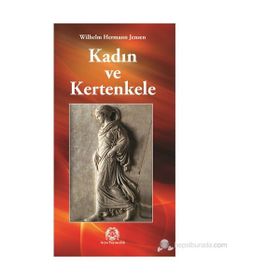 KADIN VE KERTENKELE - WILHELM HERMANN JENSEN