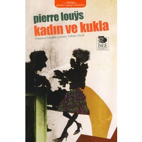 KADIN VE KUKLA - PIERRE LOUYS