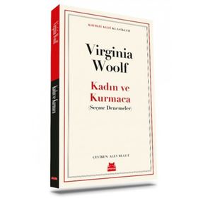 Kadın ve Kurmaca - Virginia Woolf