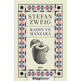 Kadın ve Manzara - Stefan Zweig