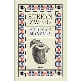 Kadın ve Manzara - Stefan Zweig