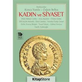 Kadın ve Siyaset - Özlem Belkıs Konca Yumlu