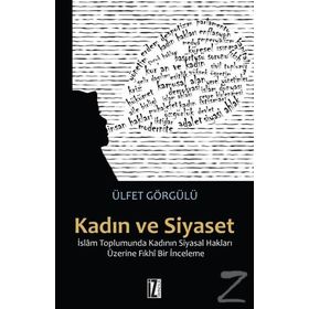 Kadın ve Siyaset - Özlem Belkıs Konca Yumlu