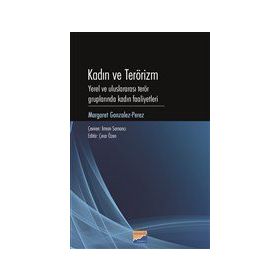 Kadın ve Terörizm - Margaret Gonzales