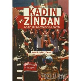 Kadın ve Zindan - Hamdiye Çiftçi Öksüz
