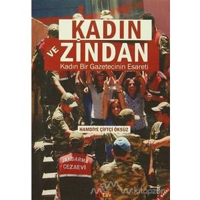 Kadın ve Zindan - Hamdiye Çiftçi Öksüz