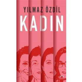 Kadın - Yılmaz Özdil