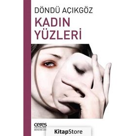 Kadın Yüzleri - Döndü Açıkgöz