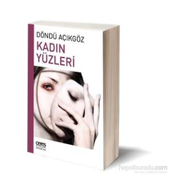 Kadın Yüzleri - Döndü Açıkgöz