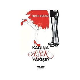 Kadına Aşk Yakışır - Müge Gültan