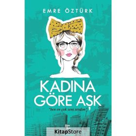 Kadına Göre Aşk-Emre Öztürk