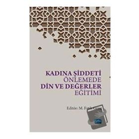 Kadına Şiddeti Önlemede Din ve Değerler Eğitimi - Fatih Genç