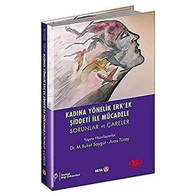 Kadına Yönelik Erkek Şiddeti İle Mücadele - Aras Türay