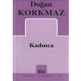 KADINCA - DOĞAN KORKMAZ