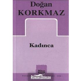KADINCA - DOĞAN KORKMAZ
