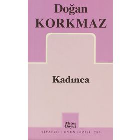 KADINCA - DOĞAN KORKMAZ