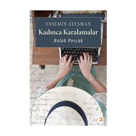 Kadınca Karalamalar - Yasemin Ateşman