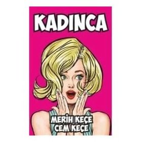 Kadınca - Sevil Ateş