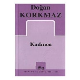 Kadınca - Sevil Ateş