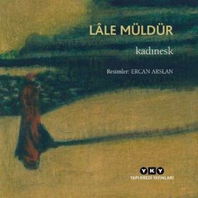 Kadınesk - Lale Müldür