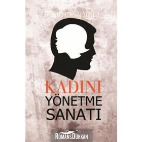 KADINI YÖNETME SANATI - HAMDI KALYONCU