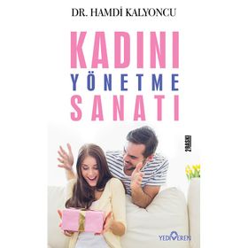 KADINI YÖNETME SANATI - HAMDI KALYONCU