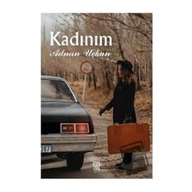 Kadınım - Adnan Uçkun