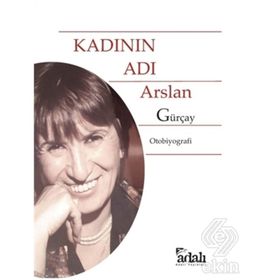 Kadının Adı - Arslan Gürçay
