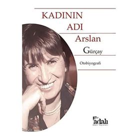 Kadının Adı - Arslan Gürçay