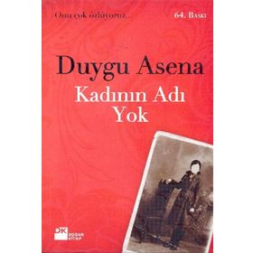 KADININ ADI YOK - DUYGU ASENA