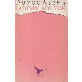 KADININ ADI YOK - DUYGU ASENA