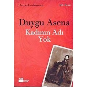 KADININ ADI YOK - DUYGU ASENA