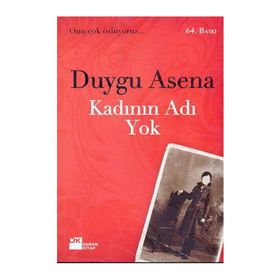 KADININ ADI YOK - DUYGU ASENA