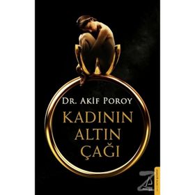 Kadının Altın Çağı - op akif poroy