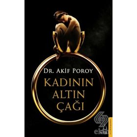 Kadının Altın Çağı - op akif poroy
