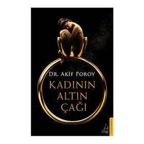Kadının Altın Çağı - op akif poroy