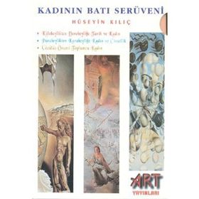 Kadının Batı Serüveni-3 Kitap-Hüseyin Kılıç