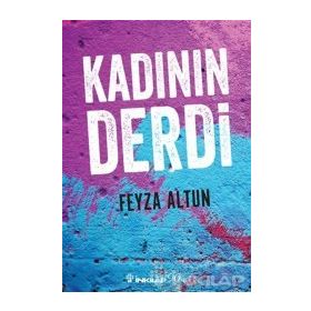 Kadının Derdi - Feyza Altun