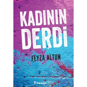 Kadının Derdi - Feyza Altun