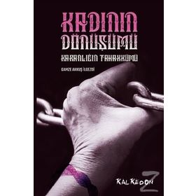 Kadının Dönüşümü - Gamze Akkuş İlgezdi