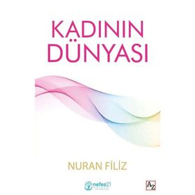 Kadının Dünyası - Nuran Filiz