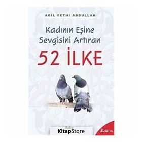 KADININ EŞINE SEVGISINI ARTTIRAN 52 İLKE - ADIL FETHI ABDULLAH