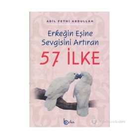 KADININ EŞINE SEVGISINI ARTTIRAN 52 İLKE - ADIL FETHI ABDULLAH
