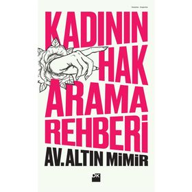 Kadının Hak Arama Rehberi - Altın Mimir
