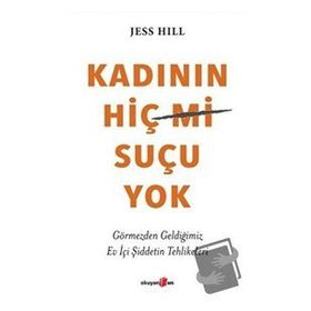 Kadının Hiç Suçu Yok - Jess Hill